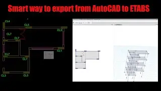 Smart Way in Exporting CAD file to ETABS