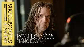 Ron Lopata: Andante Piano Studio Session (Piano Day 2024)