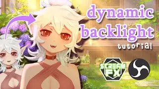 [ DEPRECATED ] How I Set Up My Vtuber's Dynamic Lighting (StreamFX Method)