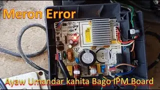 Toshiba Refrigerator ayaw Umandar kahit Bago ang IPM Board