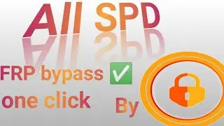 All SPD Mobile FRP Bypass done ✅by one click unlock tool google account verification remove easyway