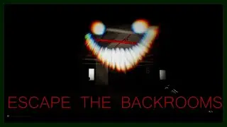 Escape The Backrooms makes us go DEEPER AND DEEPER!!!