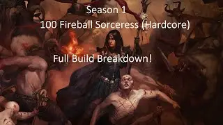 Diablo 4 New Fire Ball Sorceress - Full Build Breakdown