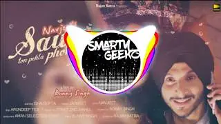 *BASS BOOSTED* Saun To Pehla Phone | Navjeet | Jaymeet | Bunny Singh | Smarty Geekz