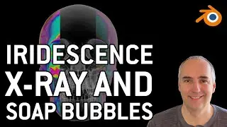 Iridescence, x-ray and soap bubble shaders in Blender EP5