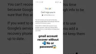 How To Recover Gmail Account Without 📲 No Or Password😱 