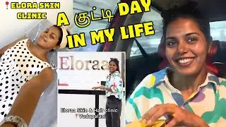 Visited a popular skin clinc👀 A self pampering day 🥰|| Skin & haircare || தமிழ் || HARINI SI