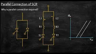 Parallel Connection of SCR | Power Electronics | Lecture 24