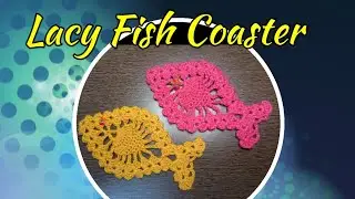 Crochet Lacy Fish coaster 💕 | Amarjyoti's Crochet World 🌍|