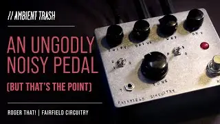 Fairfield Circuitry - Roger That! // Full Demo