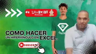 𝖎𝖉𝖊𝖆𝖘𝖏𝖊𝖆𝖓 P2 Cómo hacer un hipervínculo en Excel.
