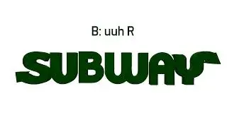 Subway Logo Bloopers 2 Take 65: omg they sick