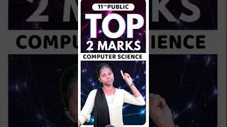 11th Computer Science Top 2 Marks Public Exam 2024 