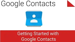 Getting Started with Google Contacts