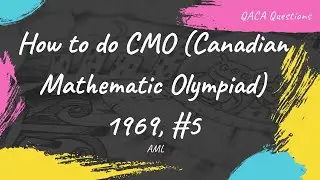 CMO (Canadian Mathematic Olympiad) 1969, #5