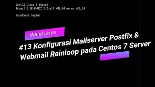 #13 Konfigurasi Mailserver Postfix & Webmail Rainloop di Centos 7 Server