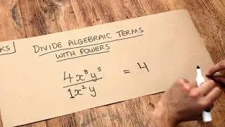 Key Skill - Divide algebraic terms with powers.