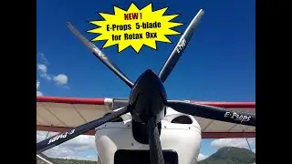 New E-PROPS 5-blade propeller for Rotax 9xx / Nouvelle hélice E-PROPS 5-pale pour Rotax 9xx