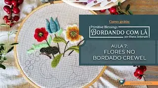 Como fazer BORDADO CREWEL COM LÃS: bordando flores à mão com pontos Caseado, Nó Francês e outros