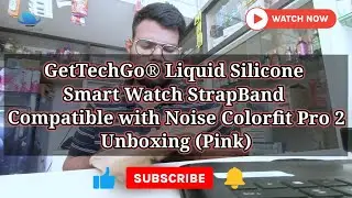 GetTechGo® Liquid Silicone Smart Watch StrapBand Compatible with Noise Colorfit Pro 2Unboxing (Pink)