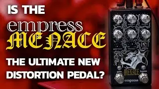 Empress Heavy Menace Distortion Pedal