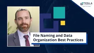 Tesla Government | File Naming and Data Organization Best Practices
