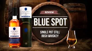 Blue Spot Irish Whiskey - A Scotch Lovers Dream Bottle?