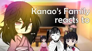 ll Kanao's Family reacts to 
