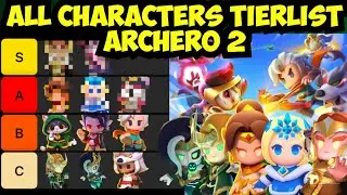 All Characters Tierlist | Best Characters for Chapter Stages | Archero 2