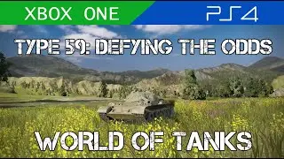 Type 59  - Defying the odds (World of Tanks)