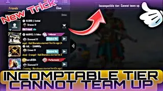 How to fix Incompatible tier cannot team up Bgmi/Pubg 