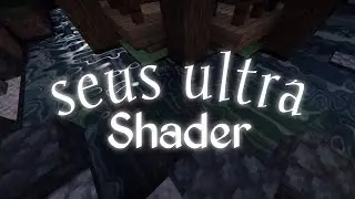 shader mcpe 1.17 realistic water!!SEUS ULTRA SHADER