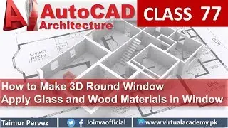 3D Round Windows in AutoCAD | How to add Glass and Wood Materials in Windows and Doors 77.