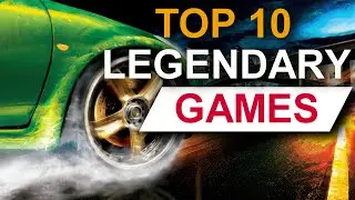 10 Legendary Games