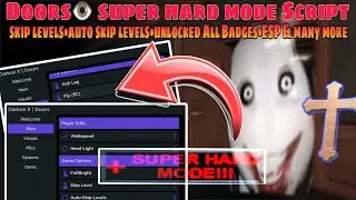 New Doors Super Hard Mode Script | Darkrai-X | Skip Levels |Auto Skip Levels | Hydrogen•Delta•Fluxus