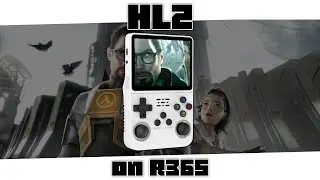 HL2 on R36S 