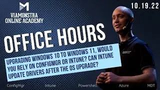 OH CLIPS: Upgrading Windows 10 to 11 | ConfigMgr or Intune? Can Intune update drivers after upgrade?