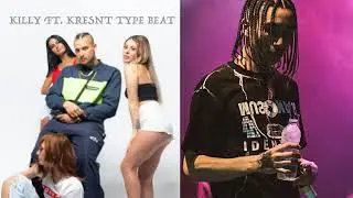 *FREE Instrumental* (HARD) KILLY X Kresnt Type Beat - 