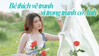 Hot model_Phương Nga_Em thích vẽ tranh vì trong tranh có Anh