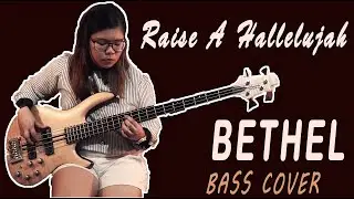 Raise a Hallelujah // Bass Cover // Bethel Worship