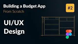 UI/UX Design 👨‍💻 Develop an App from Scratch (Part 2)