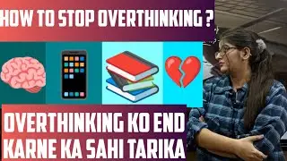 How To Stop Overthinking😨😓!!Best Video|Simran Sahni