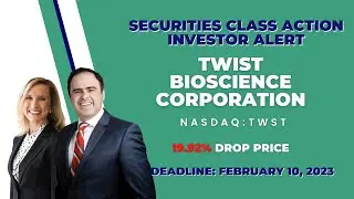 19.92% Collective Loss | TWST Stock News | Twist Bioscience Securities Class Action Lawsuit #TWST