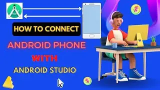How To Connect Android Phone With Android Studio | connect android phone with android studio