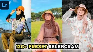 FREE 120+ PRESET LIGHTROOM SELEBGRAM TERABRU 2021 | FREE PRESET LIGHTROOM