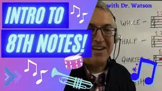 Introduction to 8th Notes