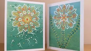 MAKE YOUR OWN GREETING CARD - DOT PAINTING and acrylic paint background