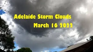 Adelaide storm clouds 16th March 2022