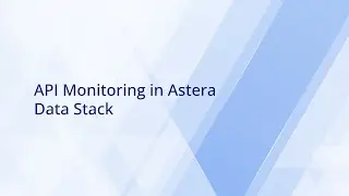 API Monitoring in Astera