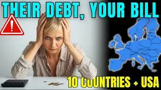 Europe's Debt/GDP Timebomb: 10 Countries Draining Your Wallet (& How the US Stacks Up)